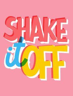 Shake It Off A Euphoric Anthem That Combines Catchy Melodies With Empowering Lyrics